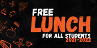 Free Meals for ALL Students in 2021-2022